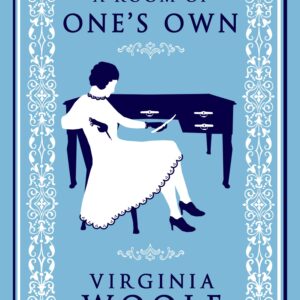 A Room Of One’s Own | Virginia Woolf