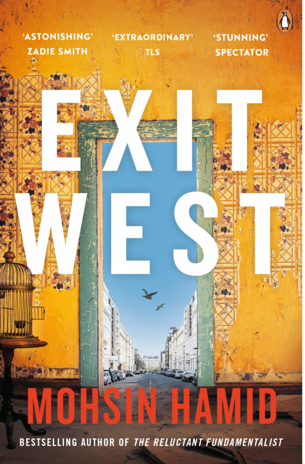 Exit West Novel | Mohsin Hamid