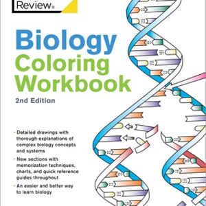 Biology Coloring Workbook, 2nd Edition:an Easier and Better Way To Learn Biology