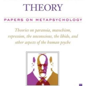 General Psychological theory:Papers On Metapsychology