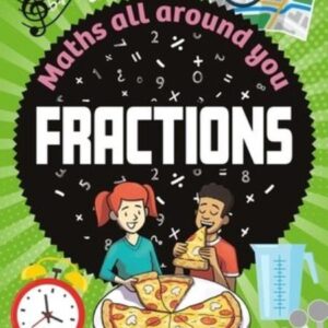 Maths all around You: Fractions