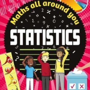 Maths all around You: Statistics
