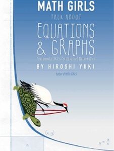 Math Girls: Talk about Equations & Graphs